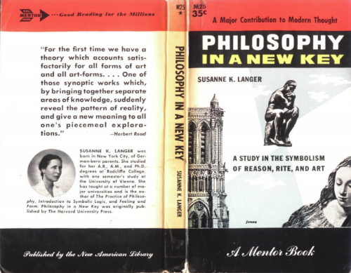 The front and back covers of a midcentury edition of a book called "Philosophy in a New Key," written by philosopher Susanne Langer in 1941.